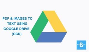 Cara Convert File Scan PDF dan Gambar ke Teks Menggunakan Google Drive
